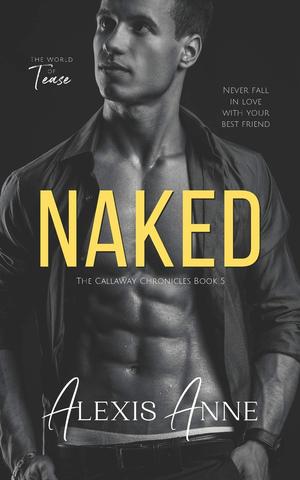 Naked by Alexis Anne