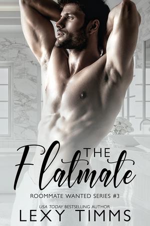The Flatmate (Roommate Wanted #3)