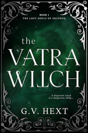 The Vatra Witch by G.V. Hext