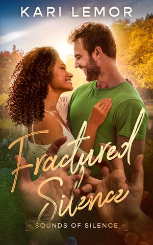 Fractured Silence by Kari Lemor