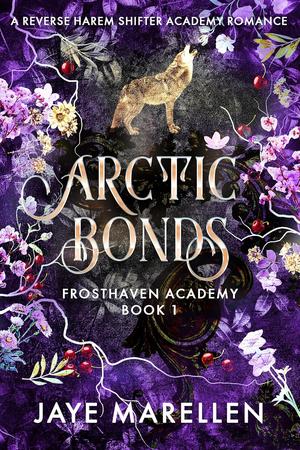 Arctic Bonds (Frosthaven Academy #1)