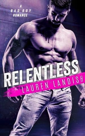 Relentless by Lauren Landish