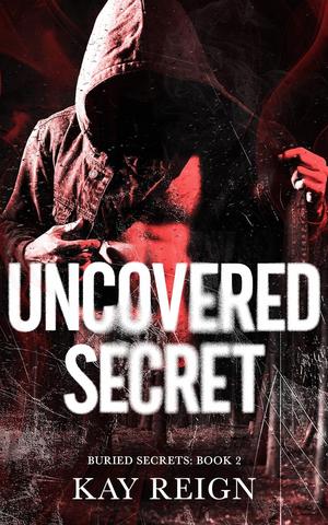 Uncovered Secret 295 (Buried Secrets 295 #2)