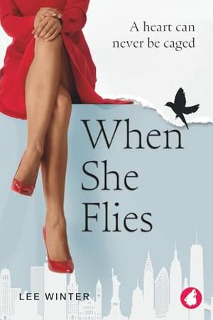 When She Flies by Lee Winter