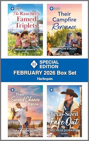 Harlequin Special Edition February 2026 - Box Set 1 of 1 by Melissa Senate, Shannon Stacey, Tara Taylor Quinn, Michele Dunaway