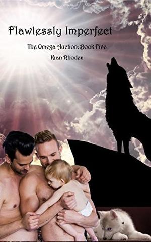Flawlessly Imperfect (The Omega Auction Chronicles #7)