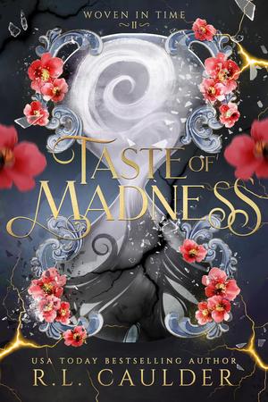 Taste of Madness by R.L. Caulder