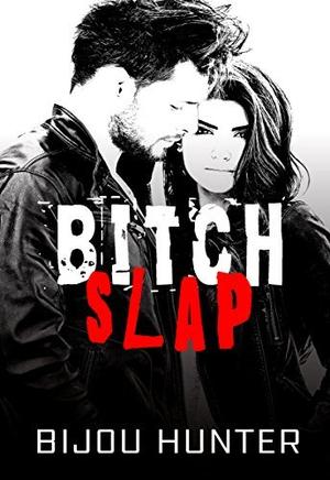 Bitch Slap (White Horse #2)