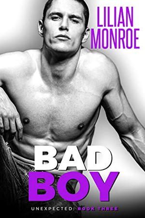 Bad Boy by Lilian Monroe