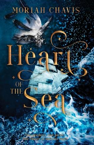 Heart of the Sea by Moriah Chavis