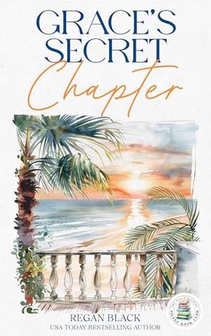 Grace's Secret Chapter by Regan Black