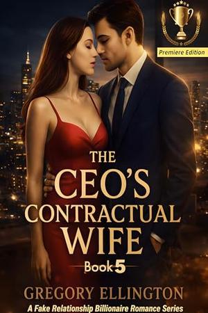 The CEO's Contractual Wife: Marriage of Convenience in Obsession by Gregory Ellington