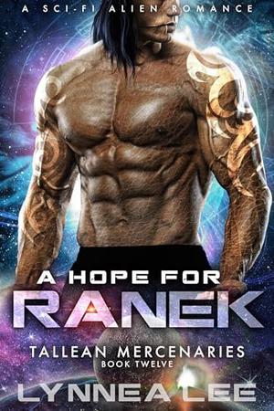 A Hope for Ranek by Lynnea Lee