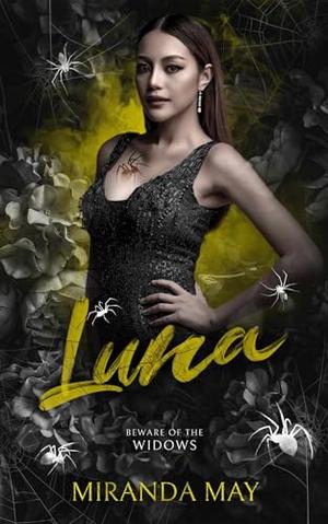 Luna (Beware of the Widows) by Miranda May