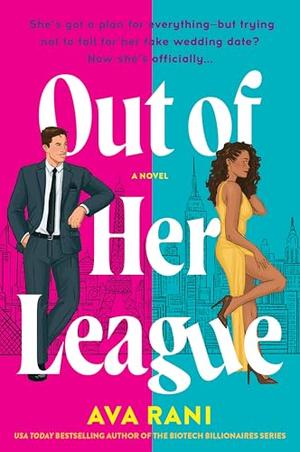Out of Her League: A Novel by Ava Rani