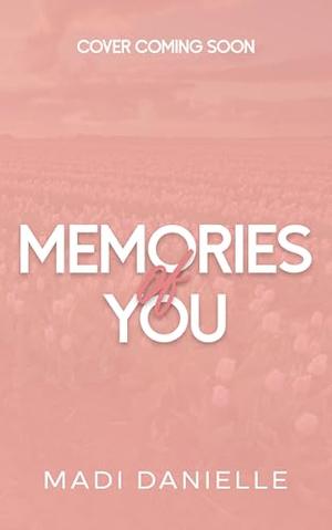 Memories of You (Amity #3)