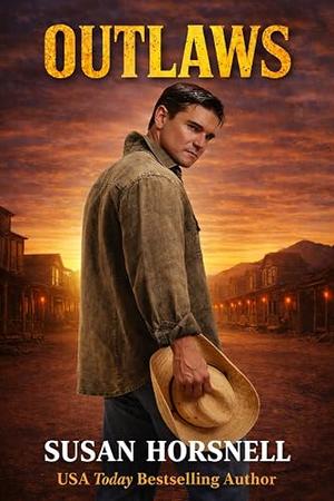 Outlaws by Susan Horsnell