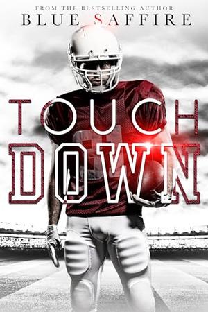 Touchdown by Blue Saffire