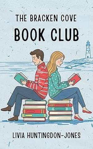 The Bracken Cove Book Club: Standalone Romantic Comedy by Livia Huntingdon-Jones