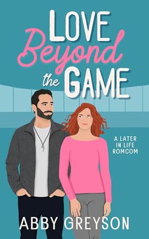 Love Beyond The Game by Abby Greyson