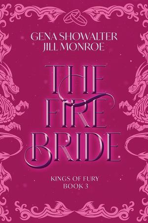 The Fire Bride (Kings of Fury #3)