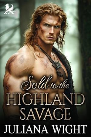 Sold to the Highland Savage (Forbidden Highland Auctions #2)