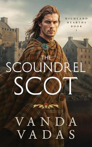 The Scoundrel Scot by Vanda Vadas
