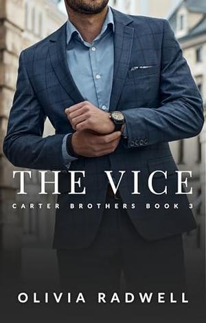 The Vice by Olivia Radwell