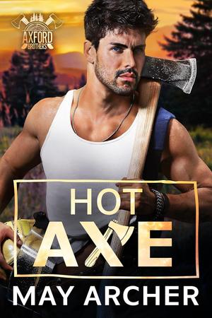 Hot Axe (Axford Brothers #2)