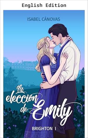 Emily's Choice (Brighton #1)