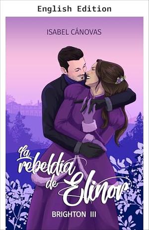 Elinor's Rebellion (Brighton #3)