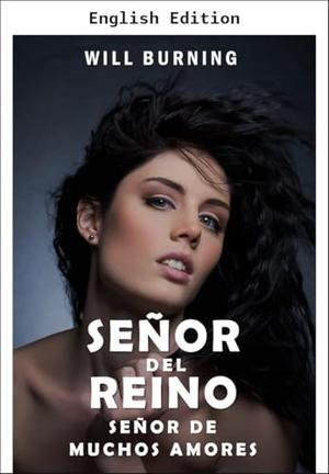 Lord of the Realm: Lord of Many Lovers by Will Burning