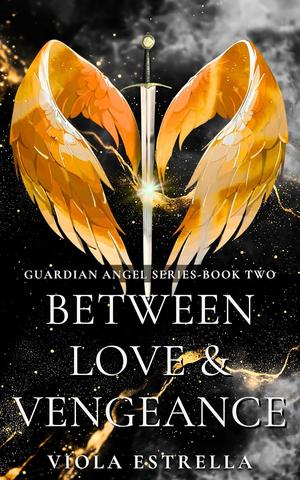 Between Love & Vengeance (Guardian Angel #2)