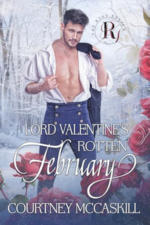 Lord Valentine's Rotten February (The Rake Review: Season 2 #2)