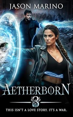 Aetherborn 3 (Aetherborn #3)
