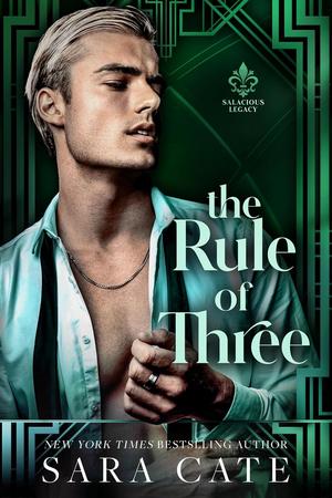 The Rule of Three by Sara Cate