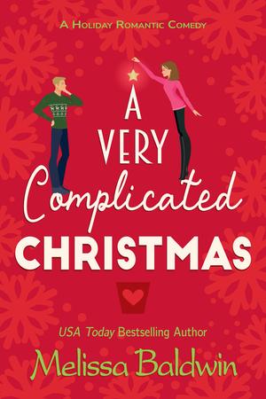 A Very Complicated Christmas by Melissa Baldwin