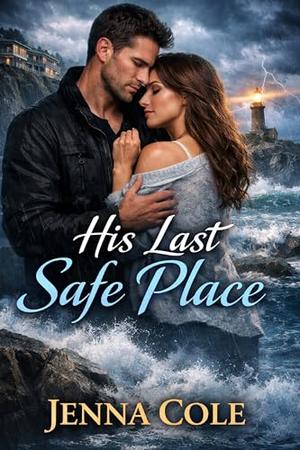 The Last Safe Place by Jenna Cole