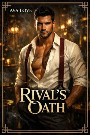 Rival’s Oath (The Lighthouse Syndicate #6)