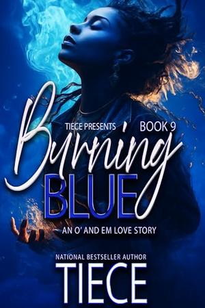 Burning Blue 9: book 9 by Tiece