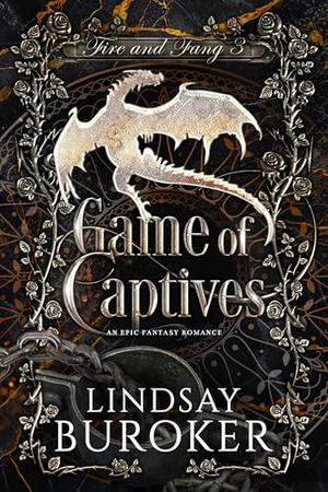 Game of Captives (Fire and Fang #3)