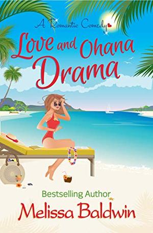 Love and Ohana Drama by Melissa Baldwin