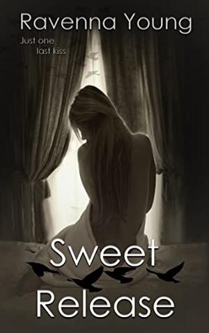 Sweet Release by Ravenna Young