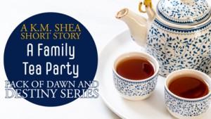 A Family Tea Party (Pack of Dawn and Destiny #3.5)