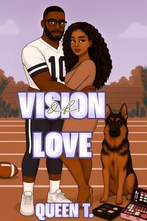 Vision of Love by Queen T