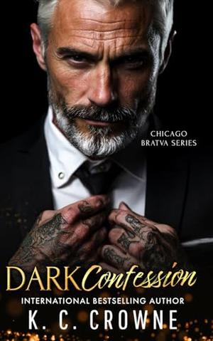 Dark Confession: An Secret Baby Romance by K.C. Crowne