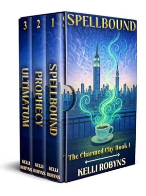 The Charmed City Complete Series Boxed Set by Kelli Robyns, Michael Anderle