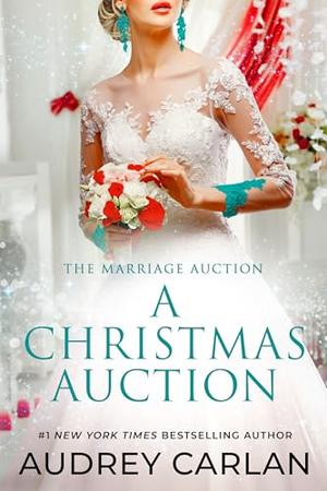 A Christmas Auction: The Marriage Auction (The Marriage Auction #8.5)