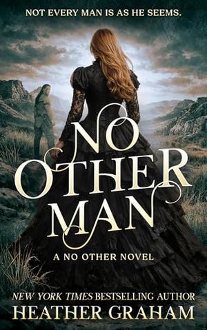 No Other Man: A Historical Western Romance by Heather Graham