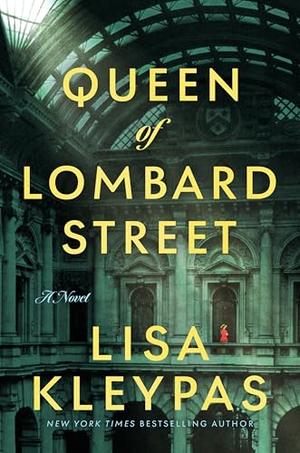 Queen of Lombard Street: A Novel by Lisa Kleypas